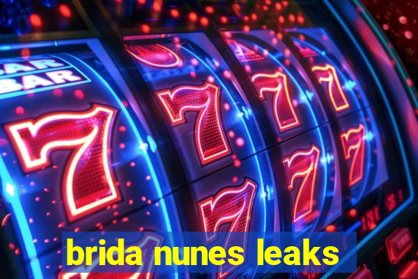 brida nunes leaks