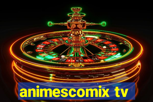 animescomix tv