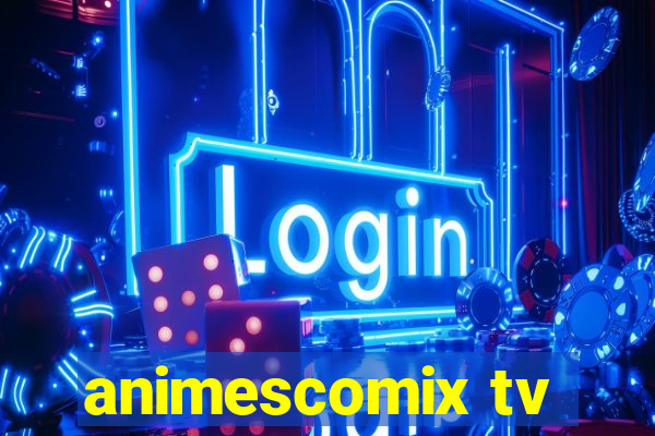 animescomix tv