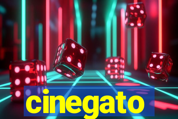 cinegato