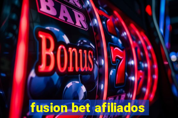 fusion bet afiliados