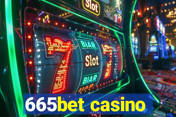 665bet casino