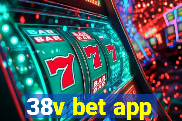 38v bet app