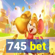 745 bet