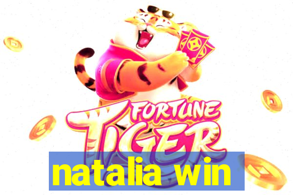 natalia win