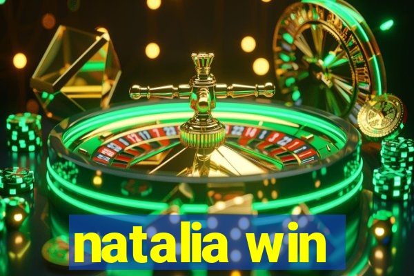 natalia win