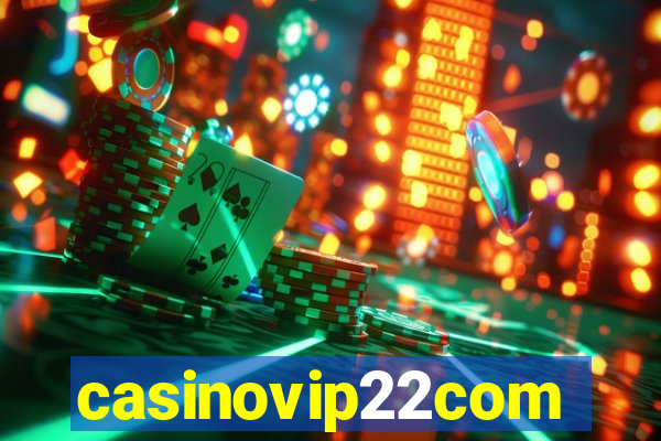 casinovip22com