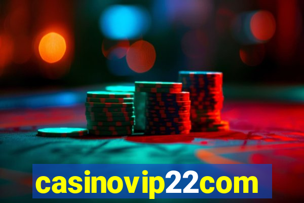 casinovip22com