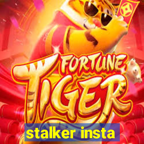 stalker insta