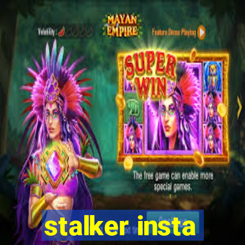 stalker insta