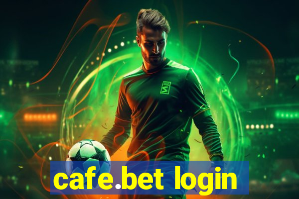 cafe.bet login