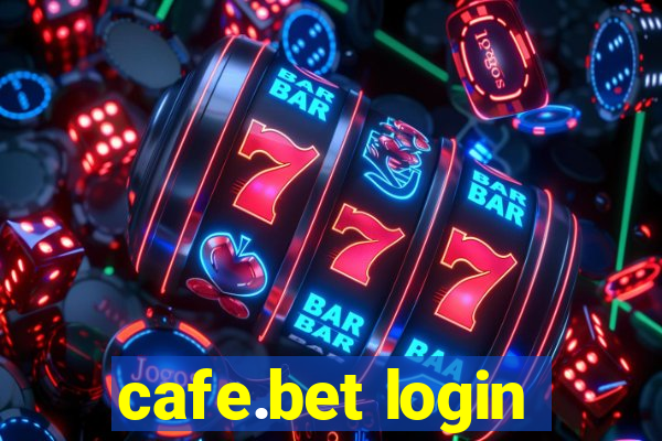 cafe.bet login