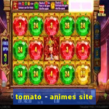 tomato - animes site