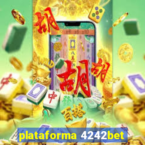 plataforma 4242bet