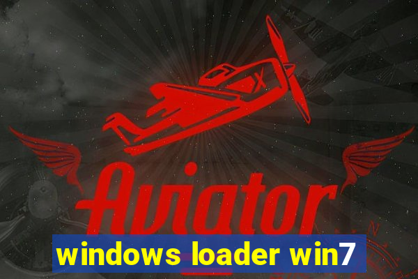 windows loader win7