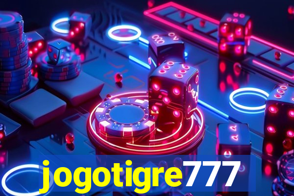 jogotigre777