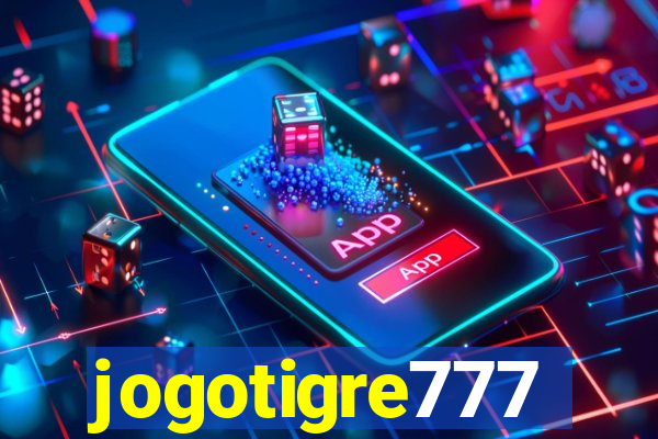 jogotigre777