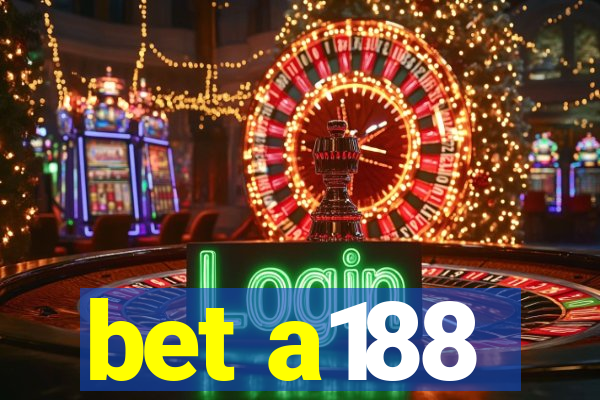 bet a188