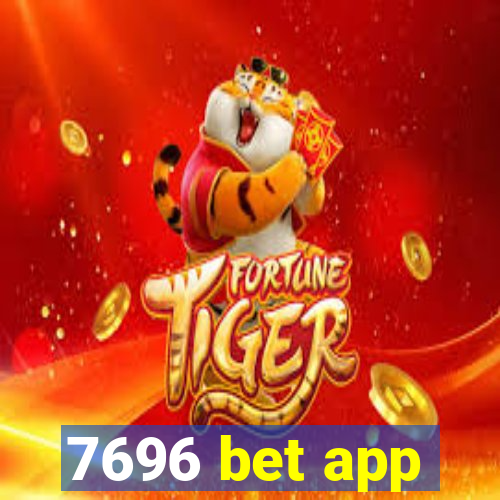 7696 bet app