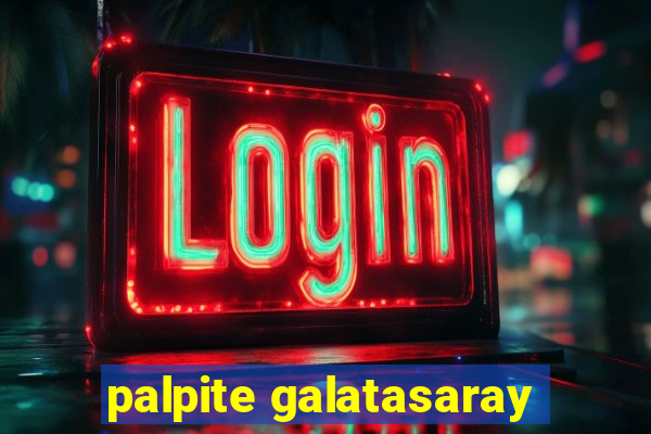 palpite galatasaray