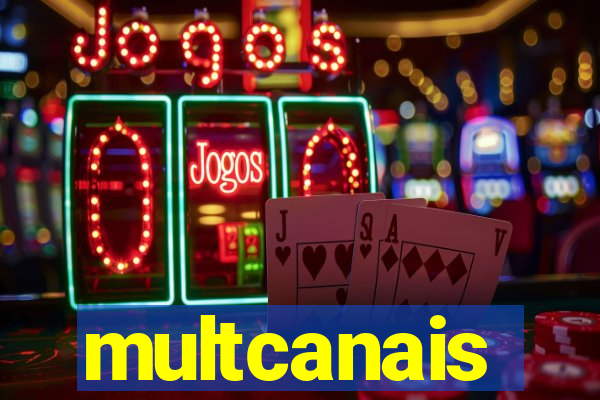 multcanais