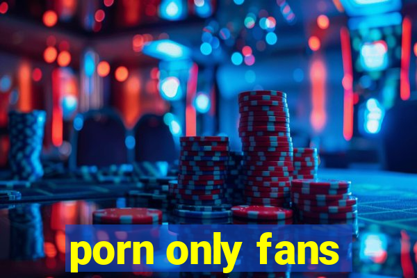 porn only fans