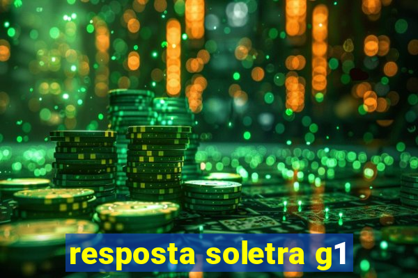 resposta soletra g1