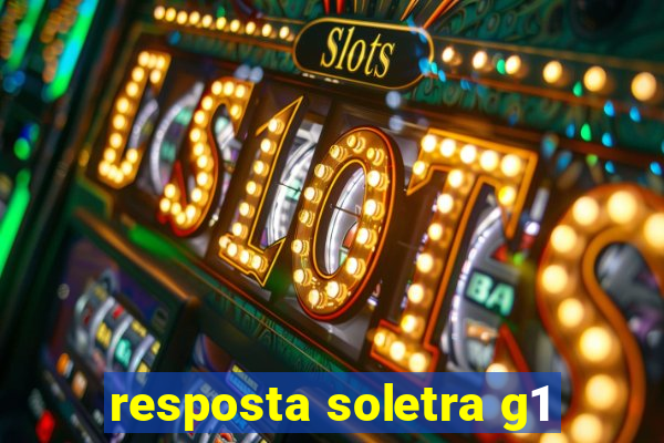 resposta soletra g1