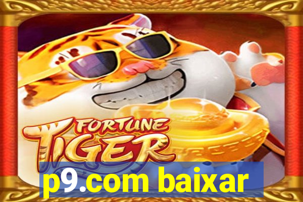 p9.com baixar