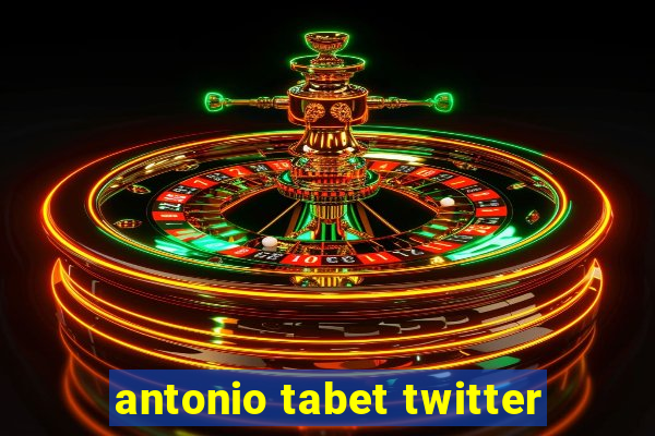 antonio tabet twitter