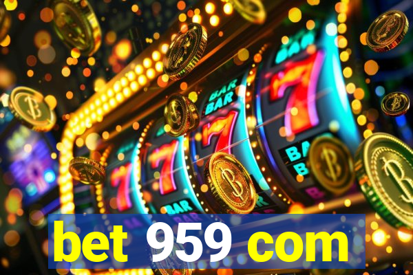 bet 959 com