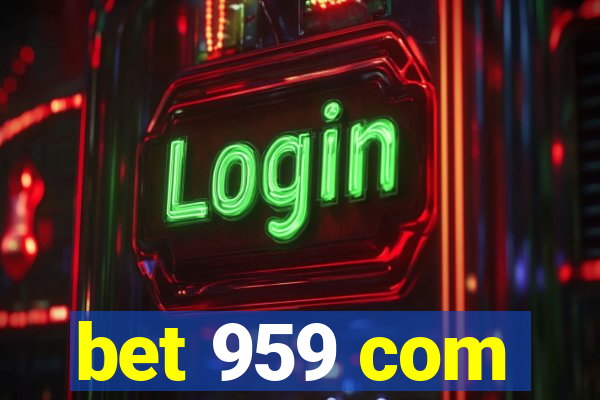 bet 959 com