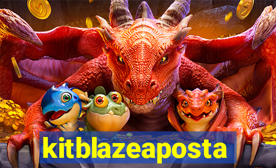 kitblazeaposta