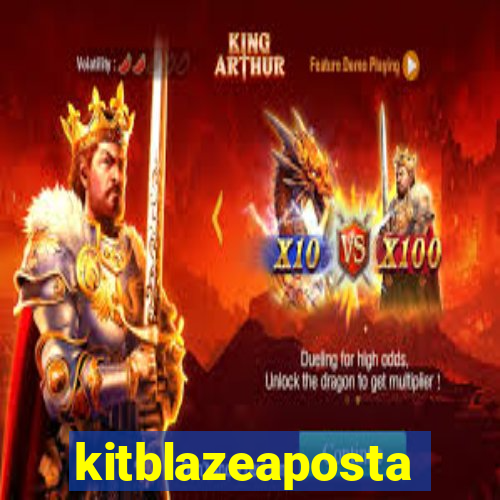 kitblazeaposta