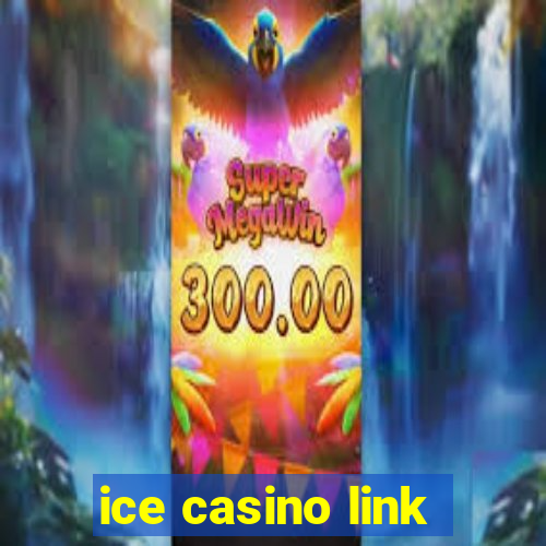 ice casino link