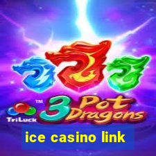 ice casino link