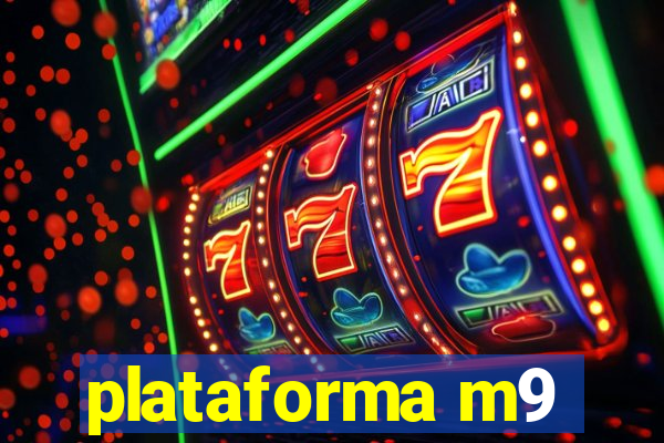 plataforma m9