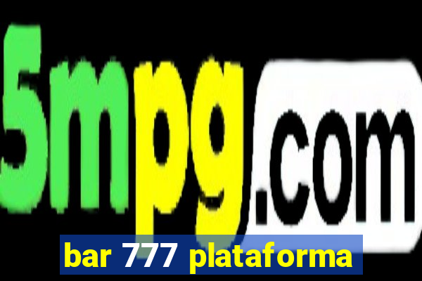 bar 777 plataforma