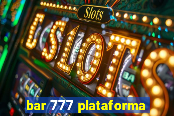 bar 777 plataforma