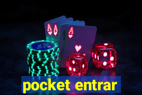 pocket entrar