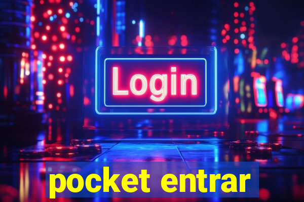 pocket entrar