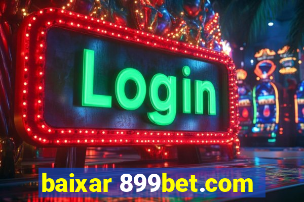 baixar 899bet.com