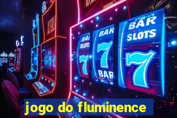 jogo do fluminence