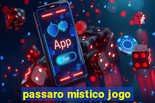 passaro mistico jogo