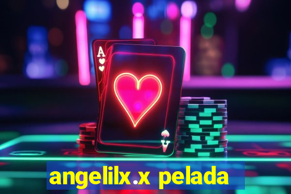 angelilx.x pelada