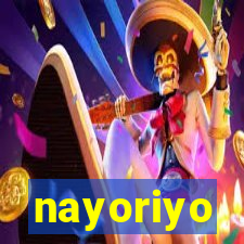 nayoriyo