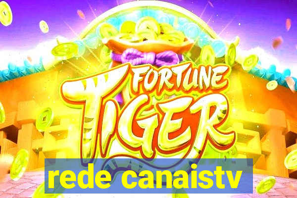 rede canaistv