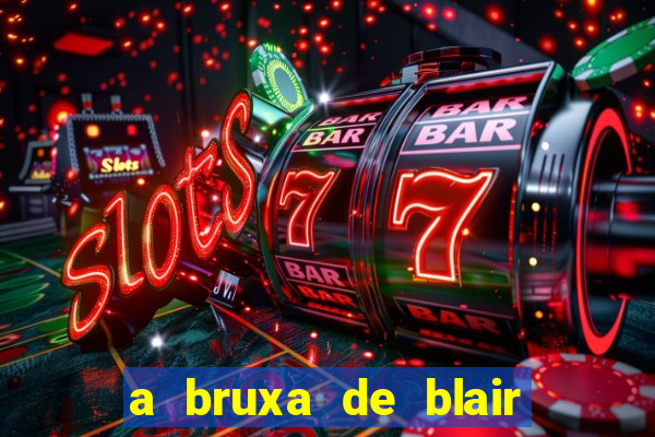 a bruxa de blair 1999 filme completo dublado