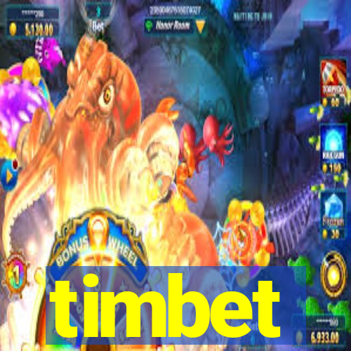 timbet