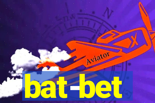 bat-bet